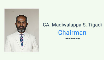 CHAIRMAN - CA .MADIWALAPPA S. TIGADI